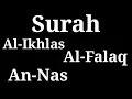 Download Lagu Surah Al Ikhlas, Al Falaq, An Nas dan Terjemahannya