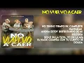 LA T Y LA M Ft. HOMER EL MERO MERO - No Vuelvo a Caer (Lyric Video)