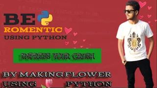 Express Your Love In An Unique Way Python Turtle Hack Learn Python Python Project