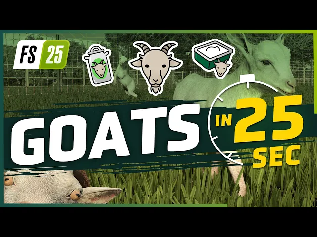 Goats in 25 Seconds | FS25