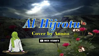 Download Al Hijrotu Cover By Annisa 2021 || BeCe Studio's MP3