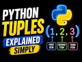 Python Tuples Explained - Complete Guide Python Tutorial