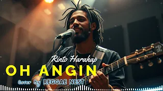 oh angin rinto harahap reggae version cover by reggae nest