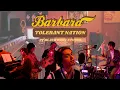 Download Lagu Barbara - Tolerant Nation (at Black Barn Studio)