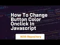 how to change button color onclick in javascript