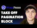 How to Take Off Pagination Block in Wordpress Full 2025 Guide