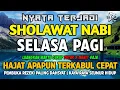 Download Lagu SHOLAWAT JIBRIL PENARIK REZEKI PALING DAHSYAT, Sholawat Nabi Muhammad SAW, Sholawat Jibril Merdu