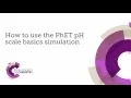How to use the PhET pH scale basics simulation