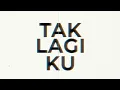 Lagu THE SOULFUL  -  AKU TAK TAU  ( Official Lyric Video )
