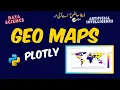 GEO Maps and animated Plots Interactive plots