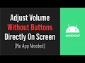 Control Volume Without Button Android No Apps Required