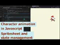 Character animation in JavaScript Spritesheet and state management