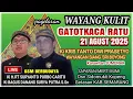 Download Lagu #LIVE 'GATOTKACA RATU' Ki H.RT SURYANTO PURBO CARITO \u0026 Ki BAGUS DANANG SURYA PUTRA S.Sn
