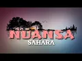 Download Lagu SAHARA - NUANSA (LYRICS)