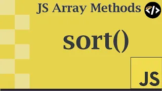 Easily Understand sort - A JavaScript Array Method