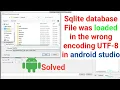 File was loaded in the wrong encoding UTF-8 in android studio File was loaded in the wrong encodin