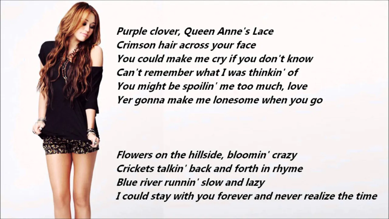 Miley Cyrus - You're Gonna Make Me Lonesome When You Go /\ Lyrics On A Screen