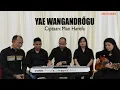 Download Lagu Lagu Rohani Nias - Yae Wangandrögu. Cipt. Man Harefa - dicover oleh Sherlyn Buaya and friends