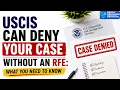 USCIS Can Deny Your Case Without an RFE What You Need to Know