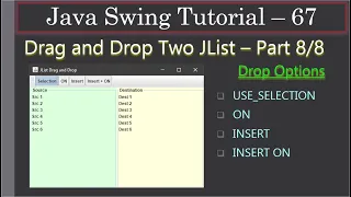 Drag Drop of JLists Part 8 of 8 Drop options ON Insert and Both Swing Tutorial