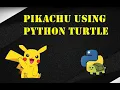 Draw Pikachu using Turtle in Python Python Lovers Pikachu Python Tutorial