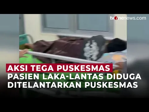 Heboh! Pasien Tidur di Luar, Puskesmas Dituding Telantarkan Korban