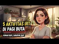 Lagu 5 Rutinitas Subuh Ibu Rumah Tangga: Bangun Jam 4, Rumah Rapi Sebelum Sarapan