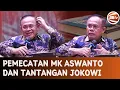 Lagu Aswanto Ceritakan Pemecatan di Mahkamah Konstitusi dan Desakan Jokowi Untuk Menggugat