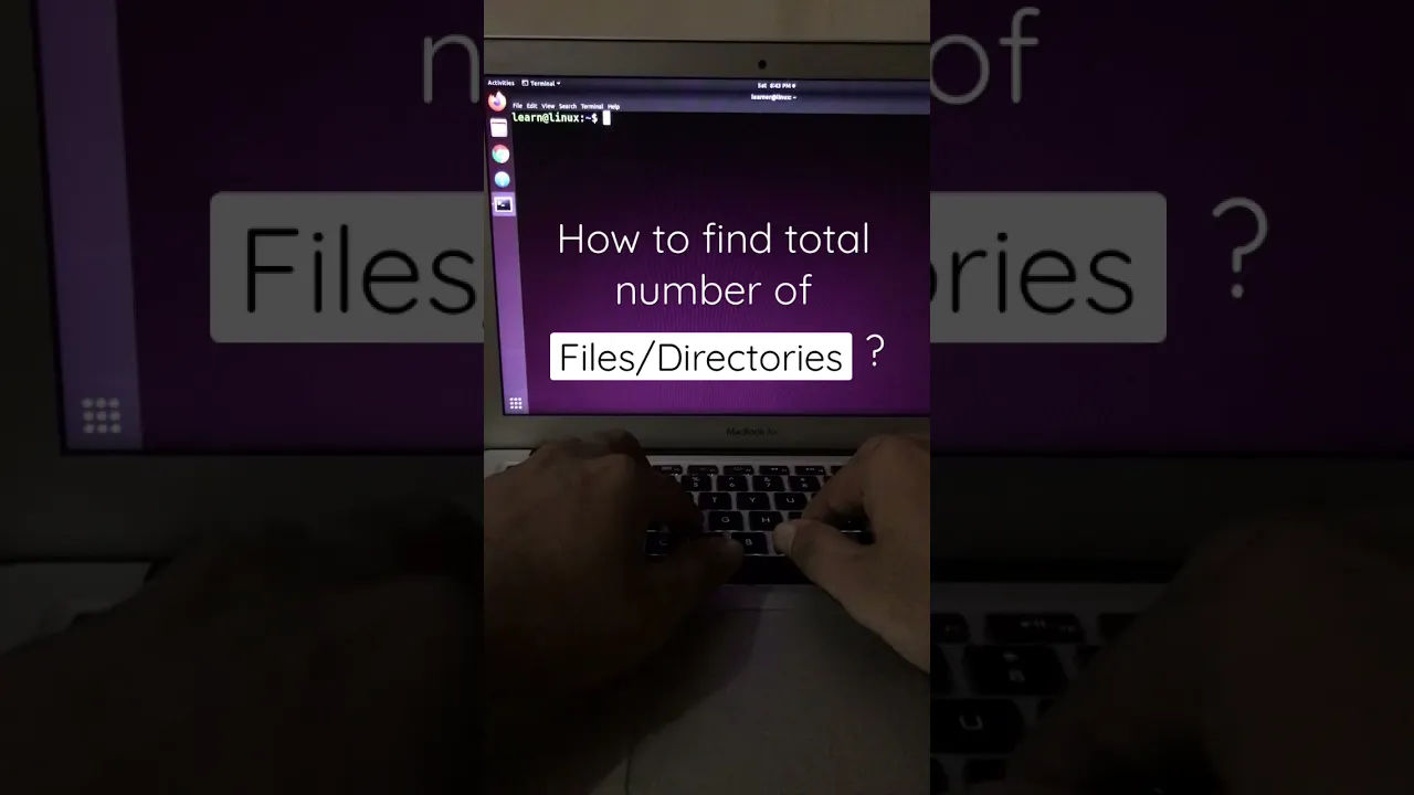 How to find total number of files or directories?