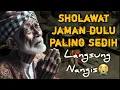 Download Lagu SHOLAWAT JAMAN DULU PALING SEDIH,SHOLAWAT JAWA KUNO WALISONGO,SHOLAWAT BURDAH MERDU PENENANG HATI