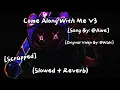 Download Lagu Come Along With Me V3 [Scrapped Ver.] // (Slowed + Reverb) [Pibby Apocalypse] [FNF] 🎶🎧✨️💔