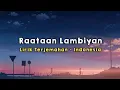 Download Lagu Raataan Lambiyan | Shershaah | Lirik - Terjemahan Indonesia