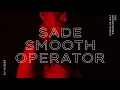 8D AUDIO | Sade - Smooth Operator