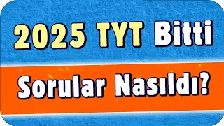 2025 TYT BİTTİ, SORULAR NASILDI?  📌 #YKS2025 #TYT