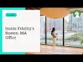 Inside Fidelity s Boston MA Office