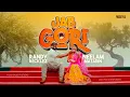 Download Lagu Jab Gori Ne Giraya Ghunghta- Neelam Matadin x Randy Recklez