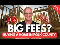 Lakeland FL New Homes - BIG Fees How You Can Keep Costs LOW