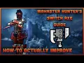 How to Actually Improve at Switch Axe in MHR Sunbreak MHRS Switch Axe Guide