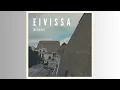 Download Lagu BELMON - EIVISSA - EP : ISLA July 2023