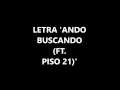 Ando buscando (Carlos Baute FT. PISO 21)