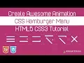 Awesome Animation CSS Hamburger Menu - HTML5 CSS3 Tutorial