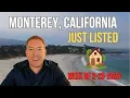 Monterey California Newly Listed Homes Week of 2-23-2026