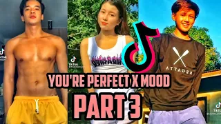 Download You're Perfect X Mood!! New Tiktok Dance Compilation Part 3 MP3