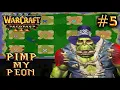 Lagu Warcraft 3 REFORGED | Pimp My Peon | 55 FOOD