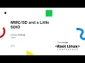 Linus Walleij - MMC/SD and a Little SDIO