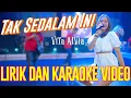 Download Lagu VITA ALVIA TAK SEDALAM INI LIRIK DAN KARAOKE VIDEO