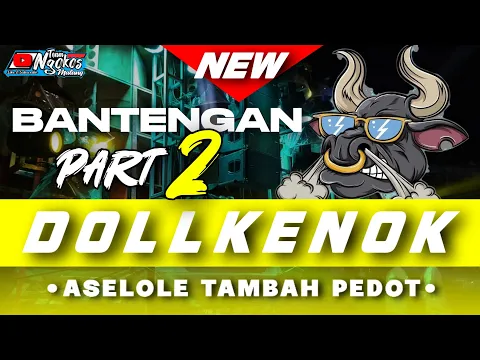 Download MP3 DJ BANTENGAN [[ DULKENOK #PART 2 ]] VIRAL TIKTOK VERSI PEDOT \