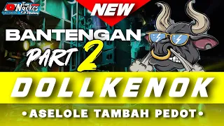 Download DJ BANTENGAN [[ DULKENOK #PART 2 ]] VIRAL TIKTOK VERSI PEDOT \ MP3