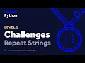 Python Code Challenge 003 - Repeating String Characters