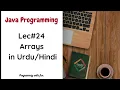 Arrays in Java Programming with Solved Example in Urdu Hindi